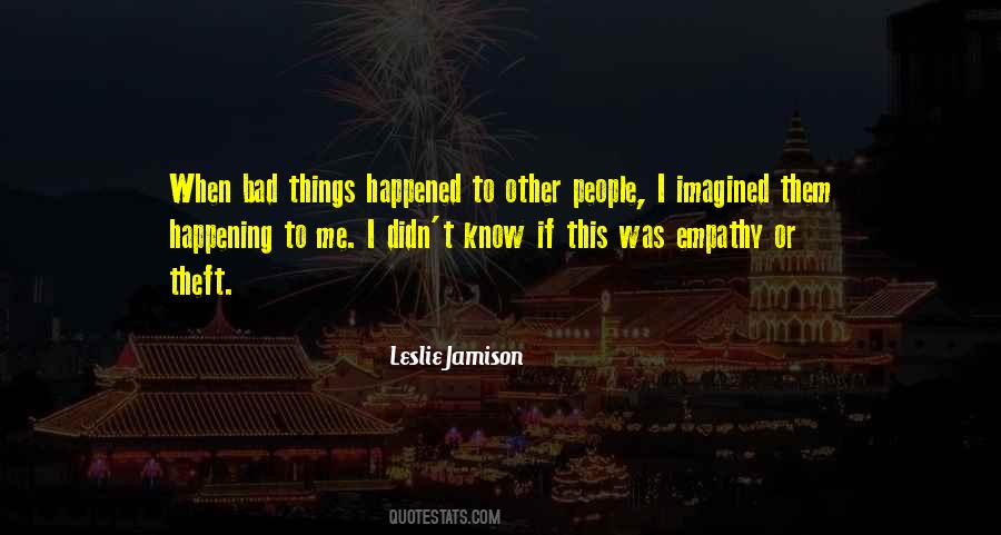 Leslie Jamison Quotes #1279913