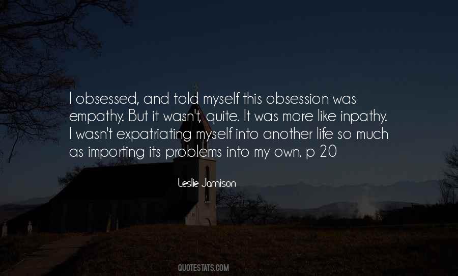 Leslie Jamison Quotes #428272