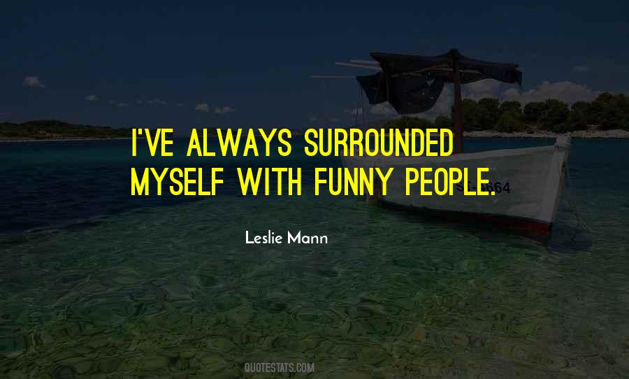 Leslie Mann Quotes #1746466