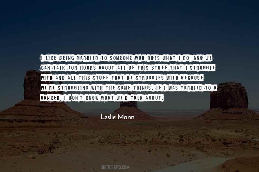 Leslie Mann Quotes #711735
