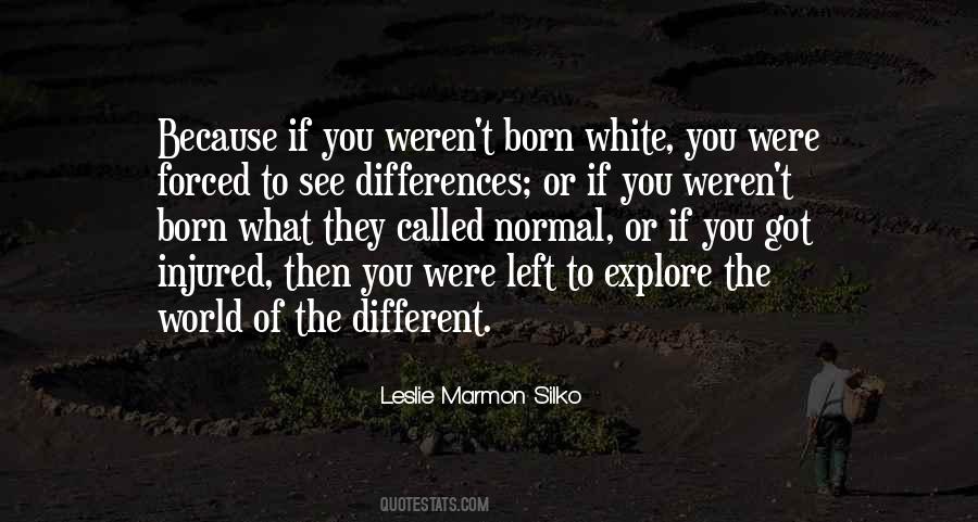 Leslie Marmon Silko Quotes #1424619