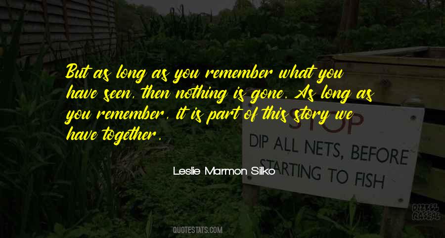 Leslie Marmon Silko Quotes #1505672