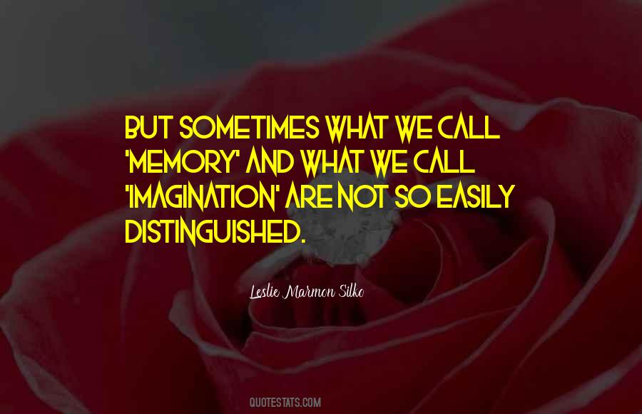 Leslie Marmon Silko Quotes #298422
