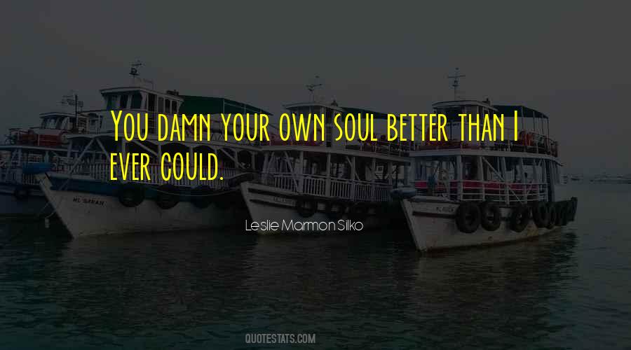Leslie Marmon Silko Quotes #75868