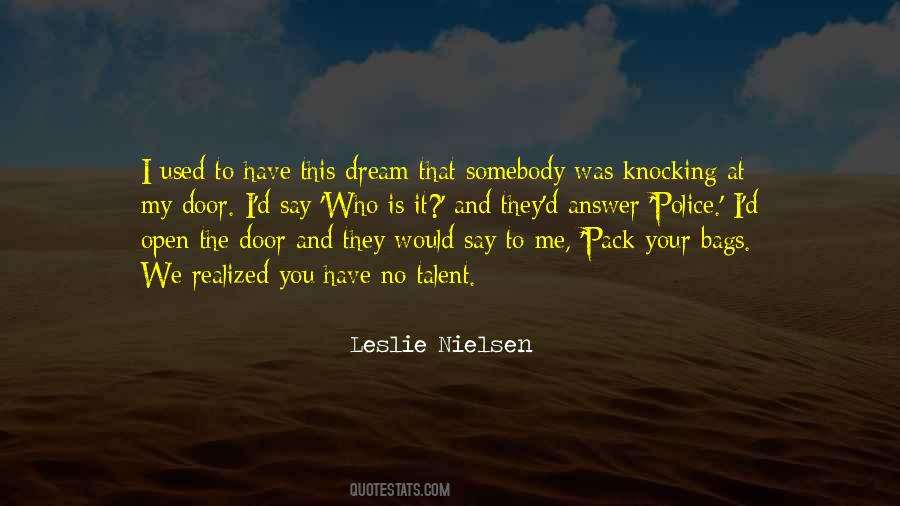 Leslie Nielsen Quotes #483915