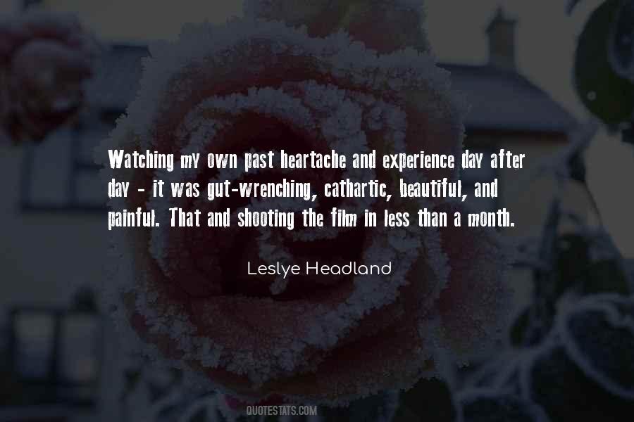 Leslye Headland Quotes #375857