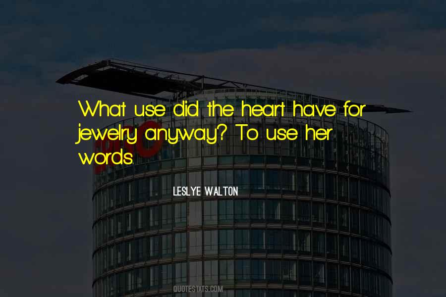 Leslye Walton Quotes #1440663