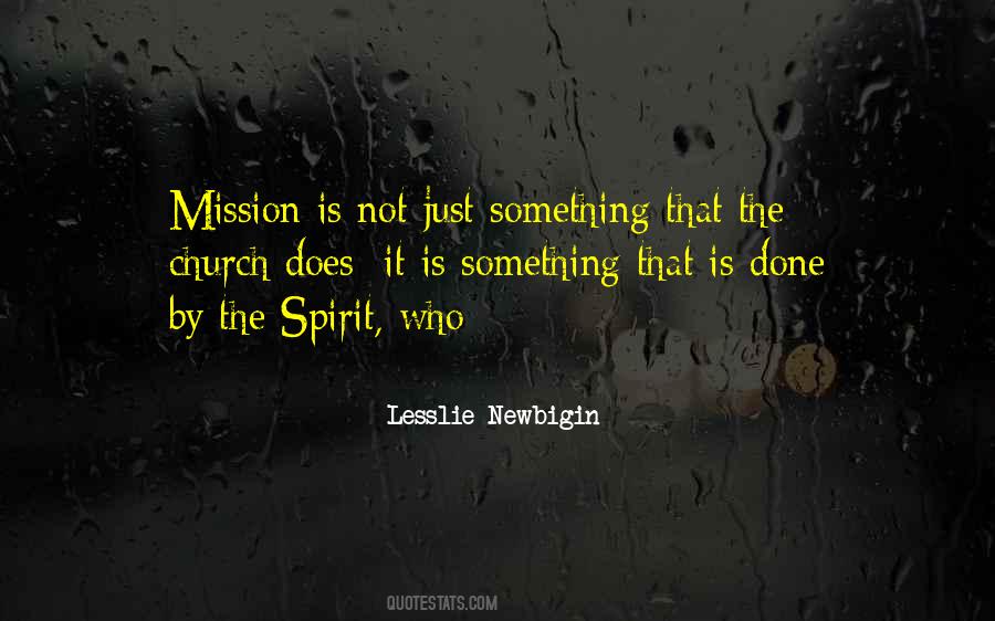 Lesslie Newbigin Quotes #1300455