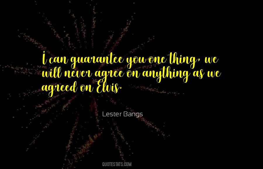 Lester Bangs Quotes #1451130