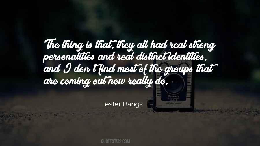 Lester Bangs Quotes #424893