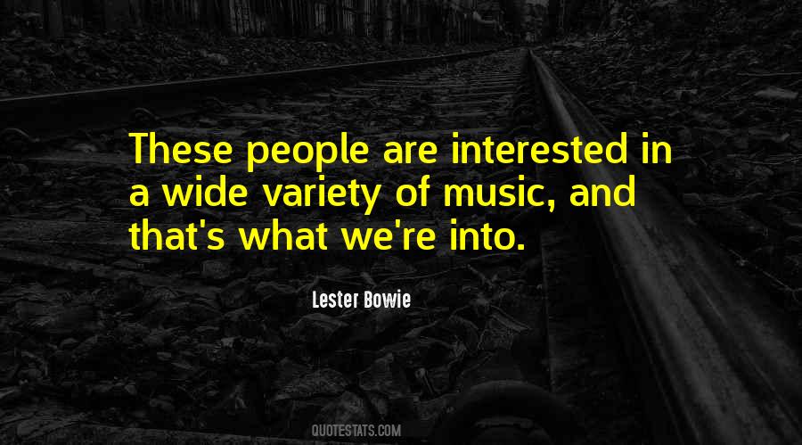 Lester Bowie Quotes #112210