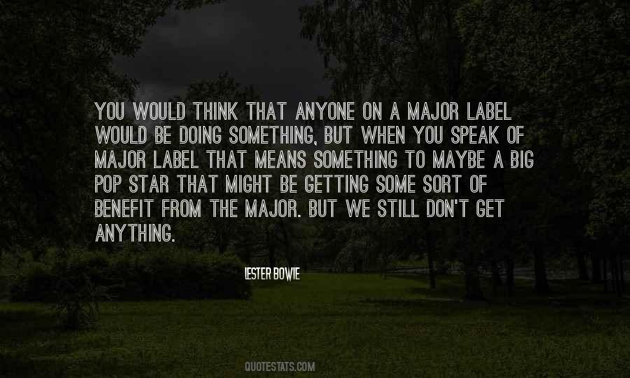 Lester Bowie Quotes #288143