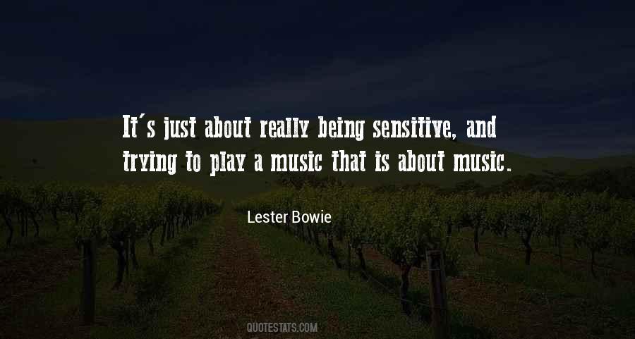 Lester Bowie Quotes #682429