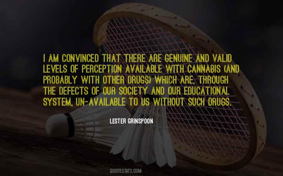 Lester Grinspoon Quotes #476038