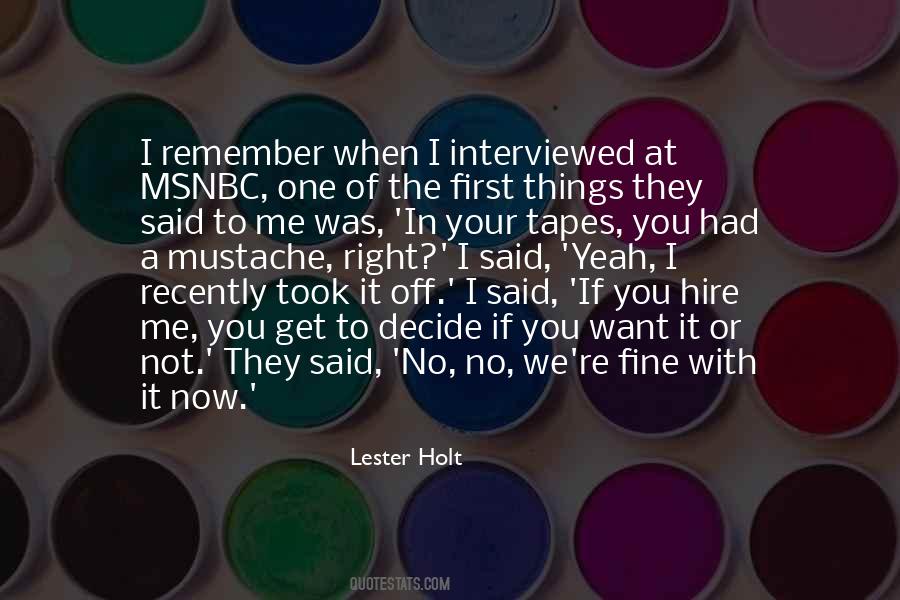 Lester Holt Quotes #864170