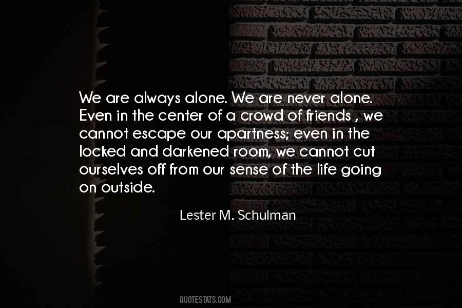 Lester M. Schulman Quotes #38296 Lester M. Schulman Quotes #38296