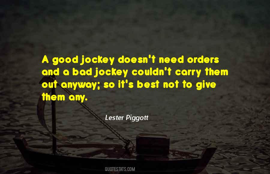 Lester Piggott Quotes #902326