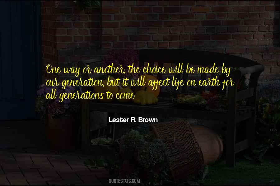 Lester R. Brown Quotes #111835