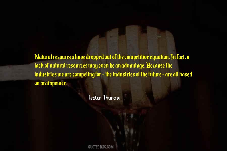 Lester Thurow Quotes #1459727