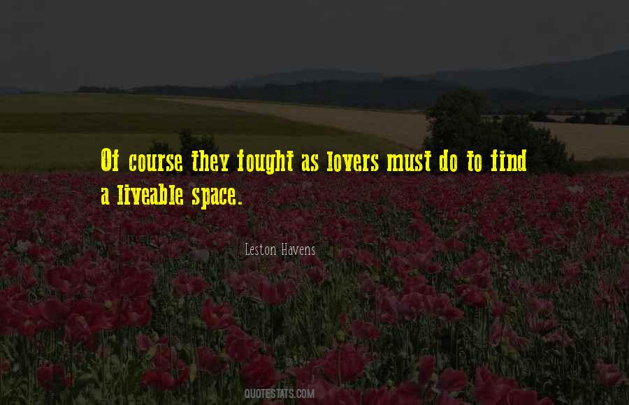 Leston Havens Quotes #1236624