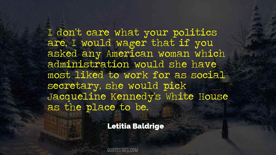 Letitia Baldrige Quotes #86944
