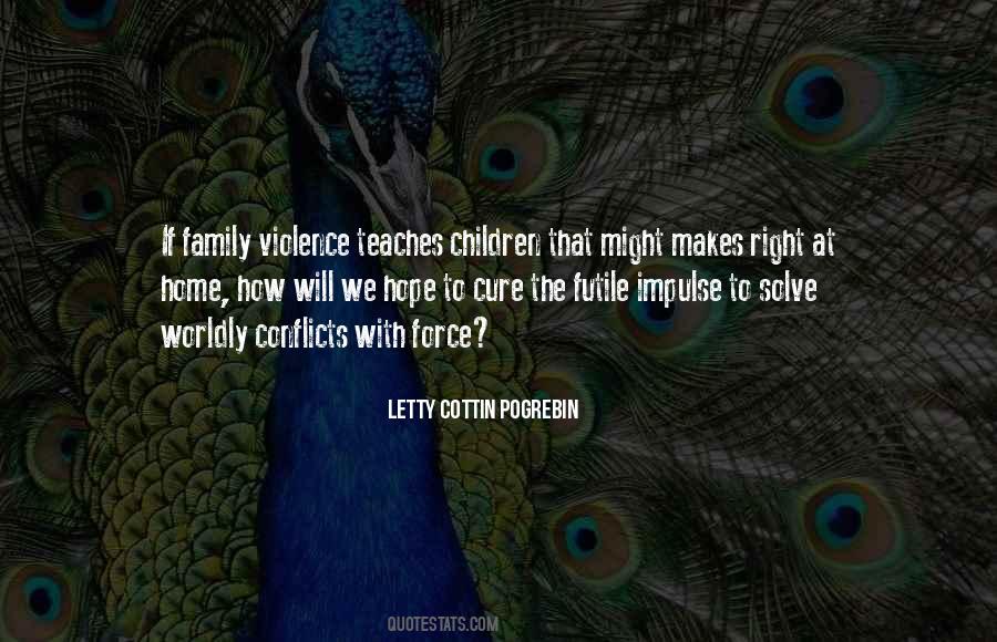 Letty Cottin Pogrebin Quotes #607770