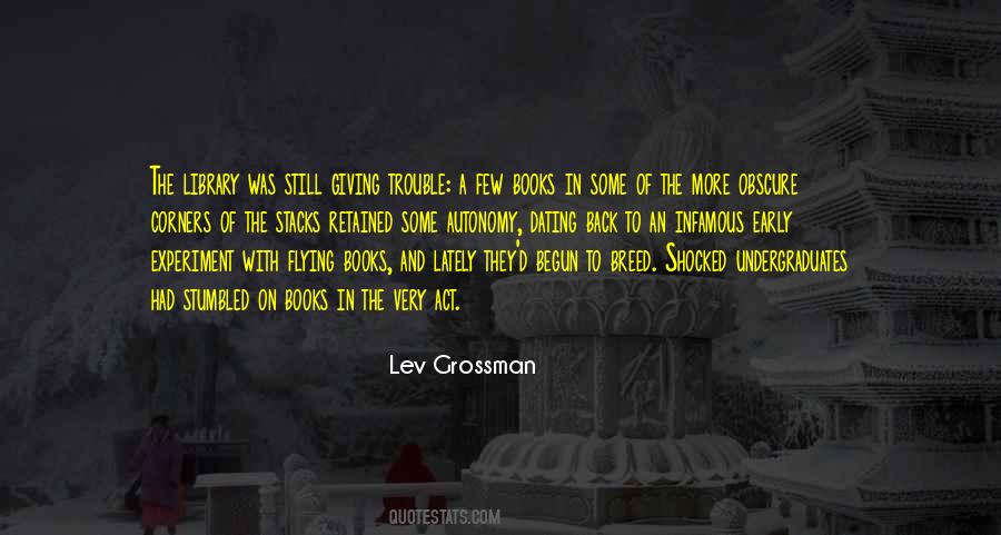 Lev Grossman Quotes #1178953