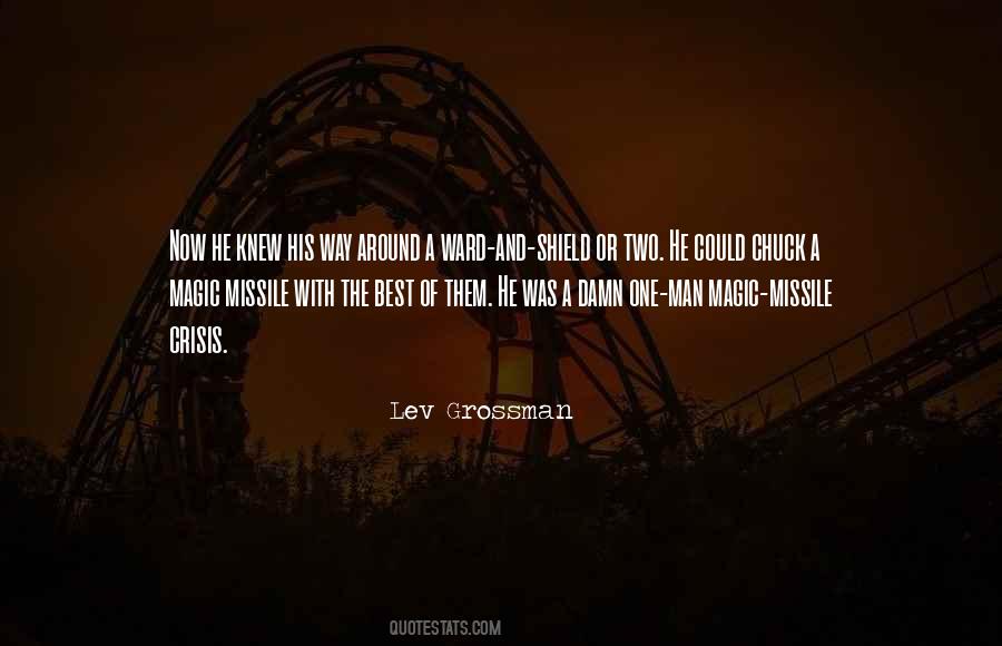 Lev Grossman Quotes #452066