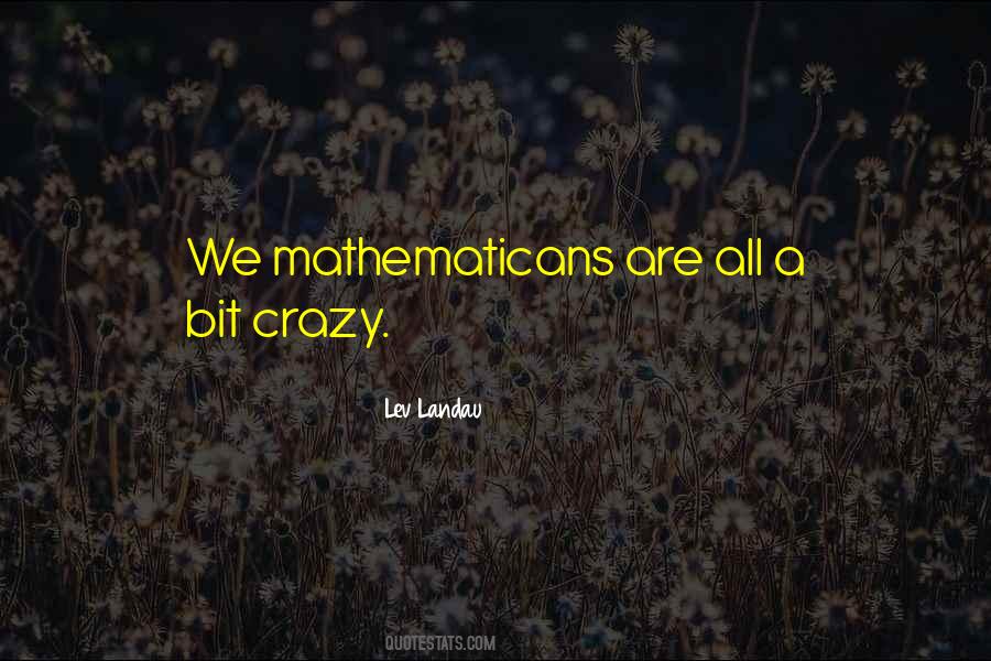 Lev Landau Quotes #68136
