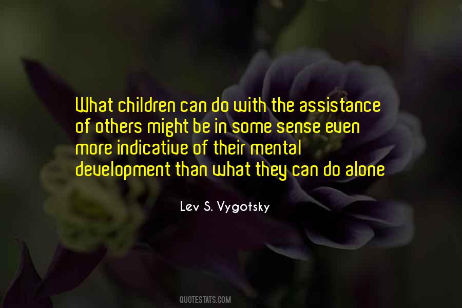 Lev S. Vygotsky Quotes #1808912