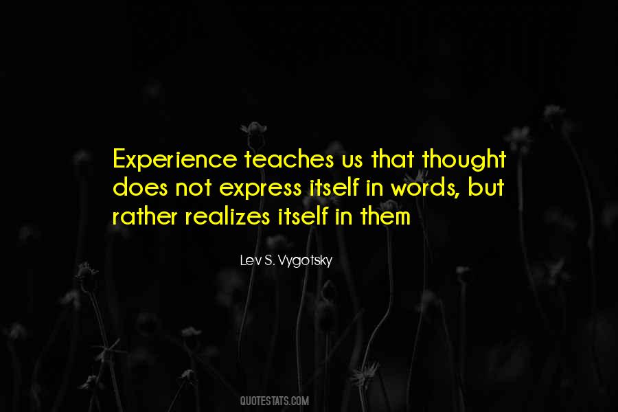 Lev S. Vygotsky Quotes #877876