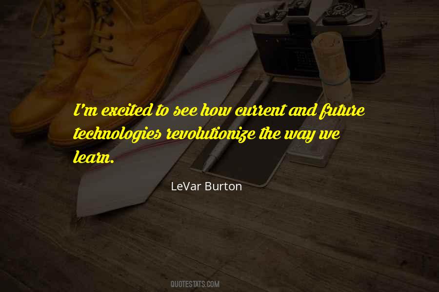 LeVar Burton Quotes #1521617