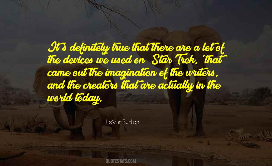 LeVar Burton Quotes #263991