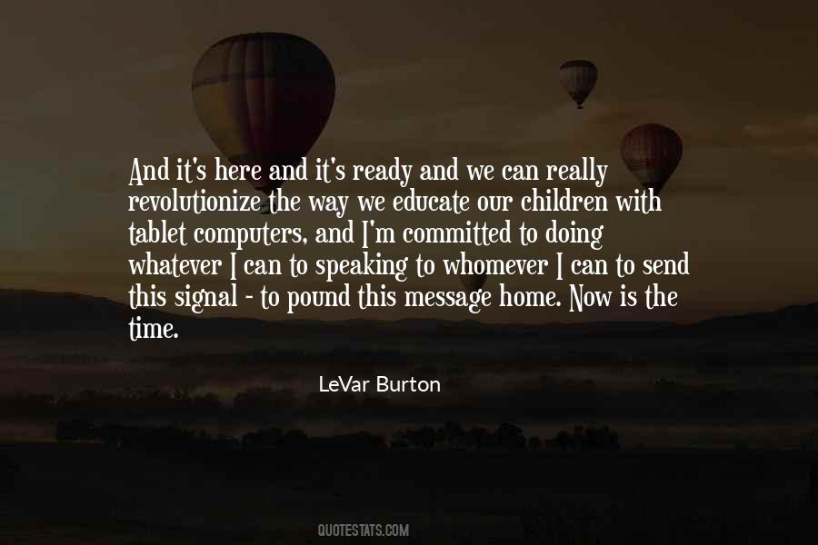 LeVar Burton Quotes #280188