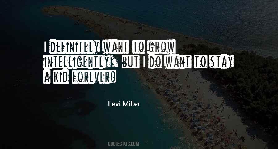 Levi Miller Quotes #411254
