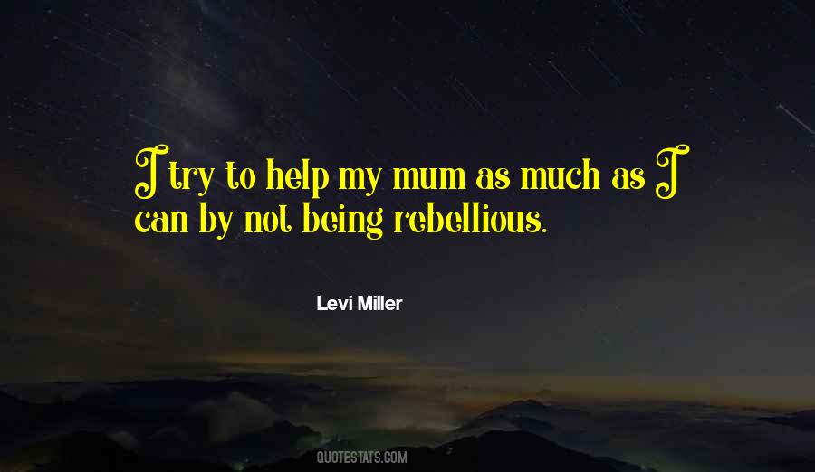 Levi Miller Quotes #749677