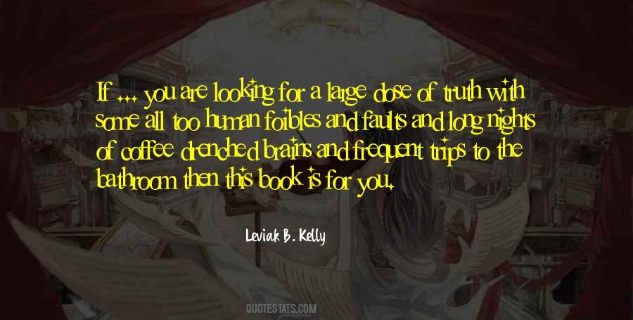 Leviak B. Kelly Quotes #870487