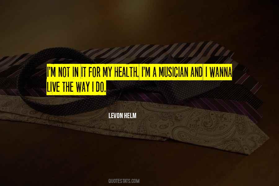 Levon Helm Quotes #1141573