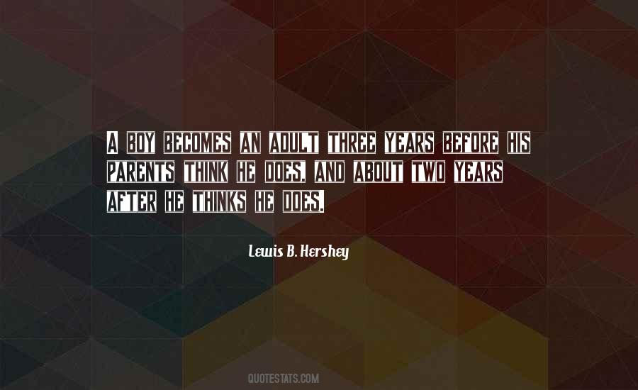 Lewis B. Hershey Quotes #786466