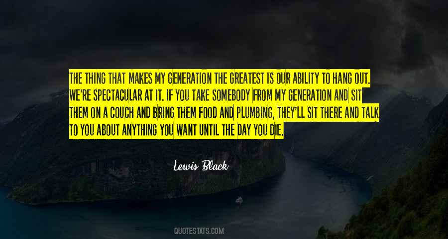 Lewis Black Quotes #1216508