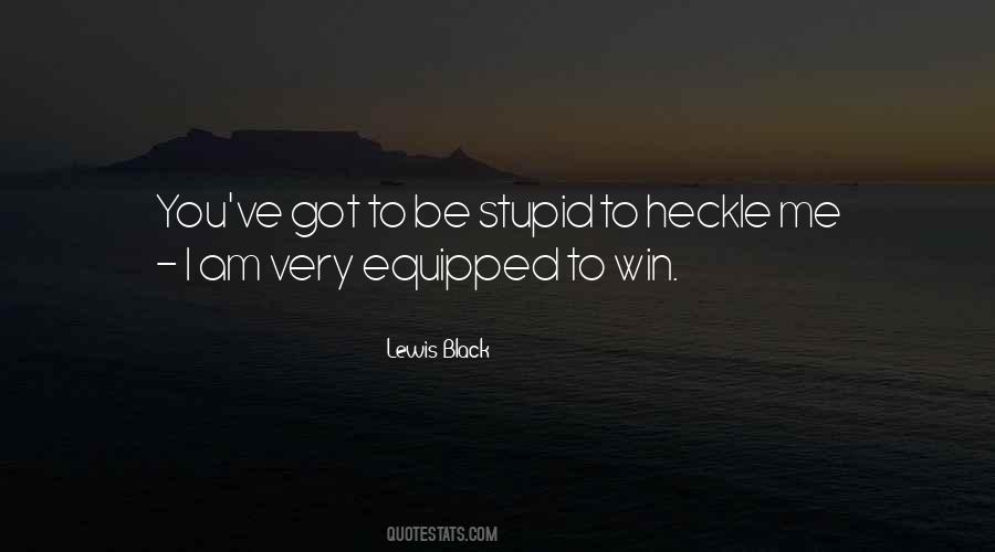 Lewis Black Quotes #1267769