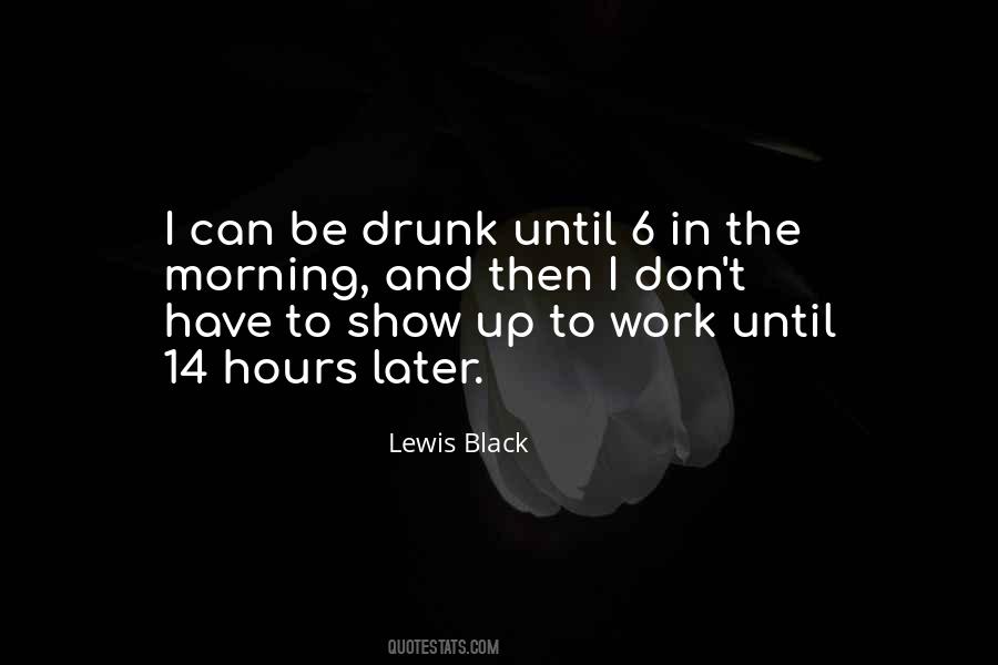 Lewis Black Quotes #1527467