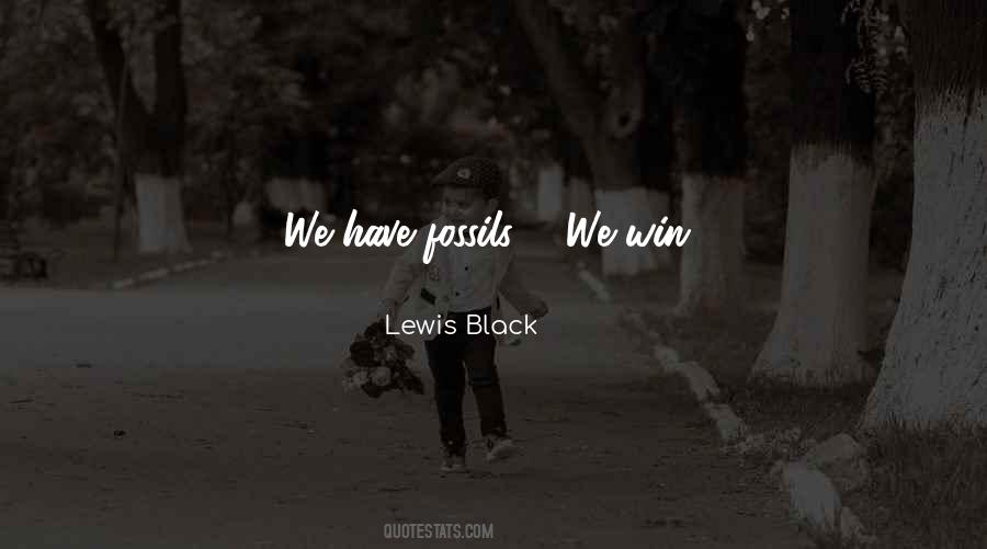 Lewis Black Quotes #1574243