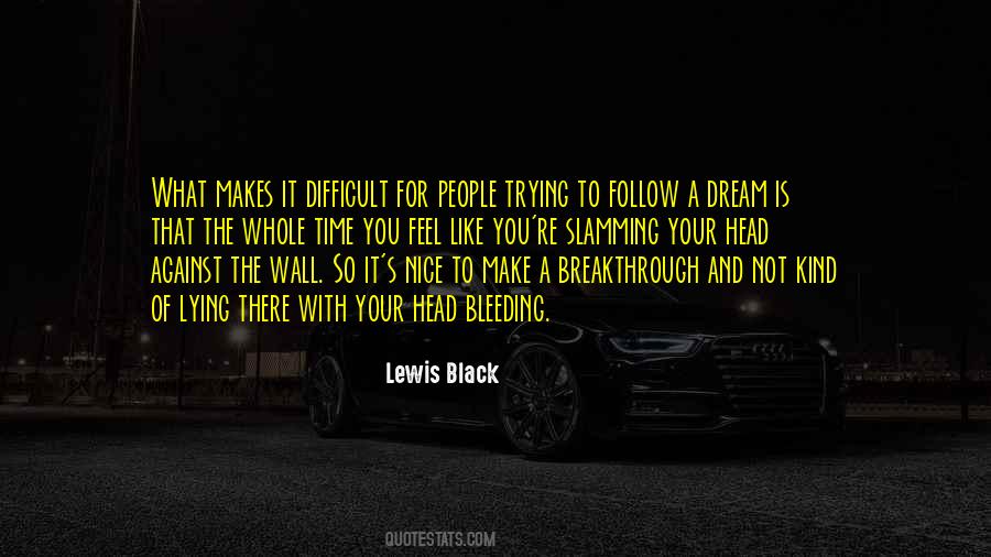 Lewis Black Quotes #1858244