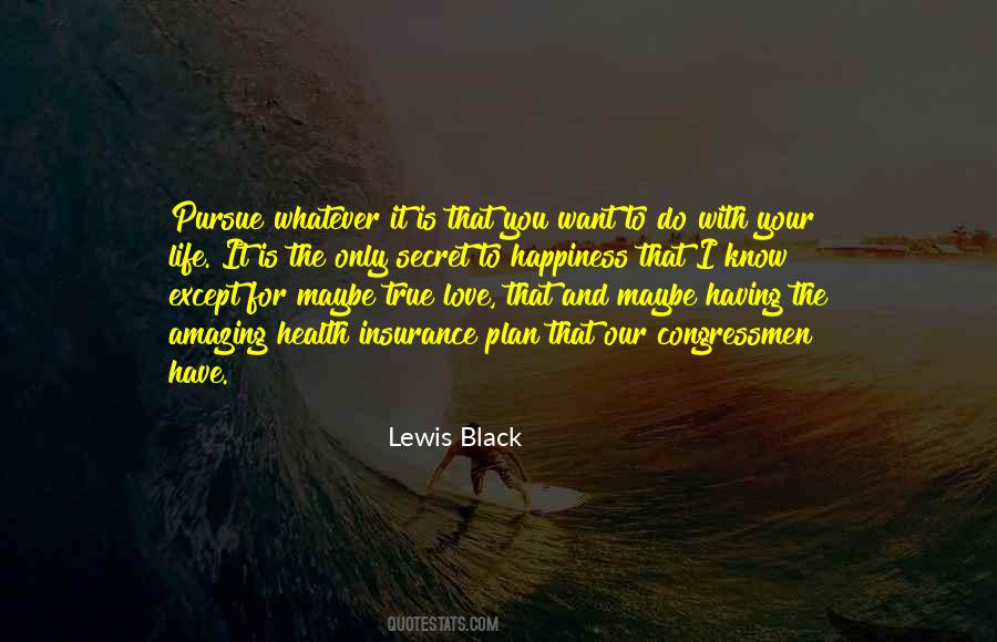 Lewis Black Quotes #732150