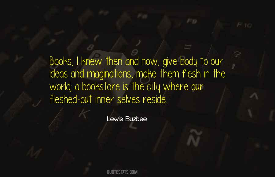 Lewis Buzbee Quotes #1960