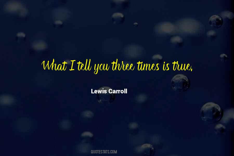 Lewis Carroll Quotes #1050823