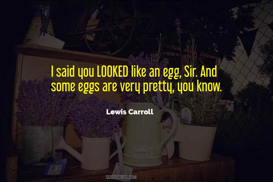 Lewis Carroll Quotes #1354949