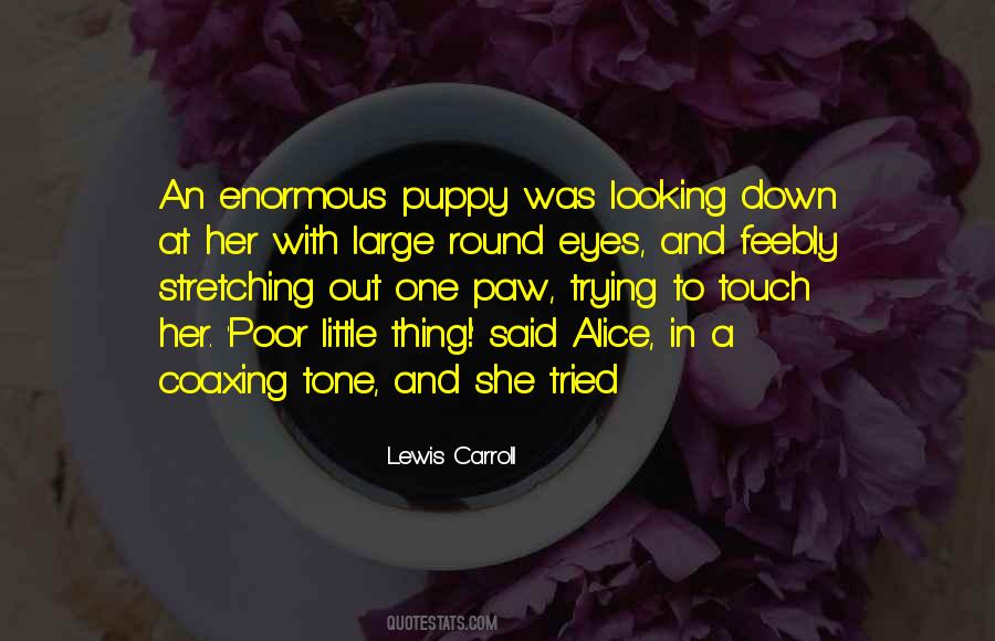 Lewis Carroll Quotes #424867