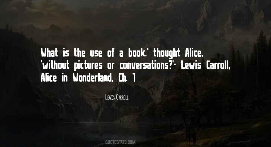 Lewis Carroll Quotes #858650